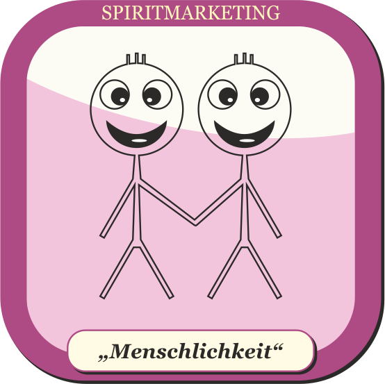 15-01_Schluessel5_Menschlichkeit SPIRITMARKETING - Menschlichkeit